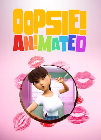 Oopsie! Animated