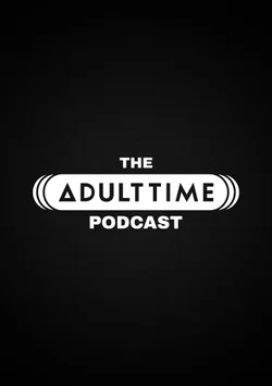 The Adult Time Podcast