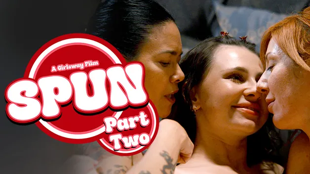 Spun - Part 2 Spun - Part 2