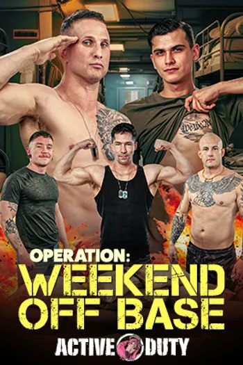Operation: Weekend Off Base