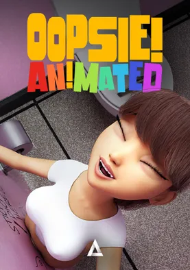 Oopsie! Animated