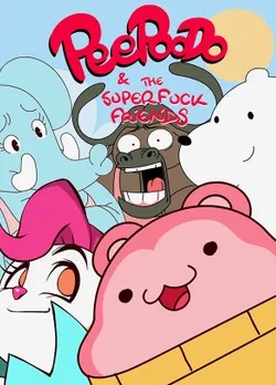 Peepeedo & The Super Fuck Friends Peepeedo & The Super Fuck Friends