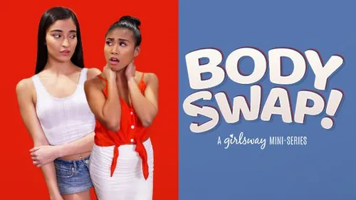 Body Swap!