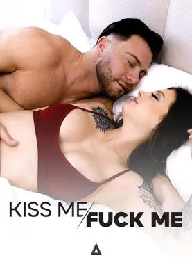 Kiss Me / Fuck Me