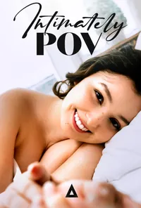 INTIMATELY POV