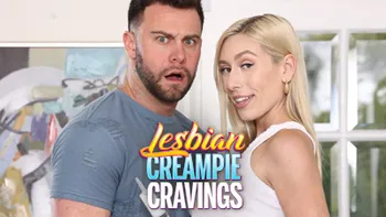 Lesbian Creampie Cravings