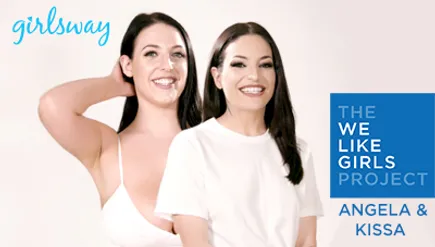 We Like Girls: Kissa & Angela