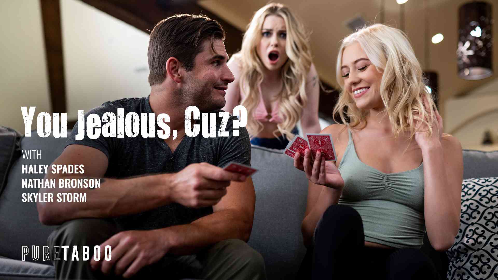 PureTaboo – YOU JEALOUS, CUZ?