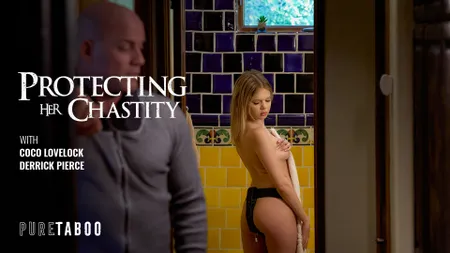 Protecting Her Chastity