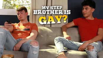 My Stepbrother's Gay?!