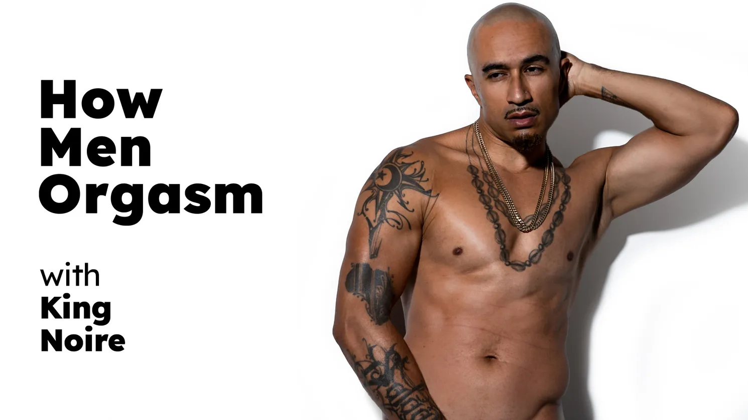 How Men Orgasm - King Noire
