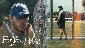 For You, I Will - Part 1
