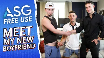 ASG Free Use: Meet My New Boyfriend