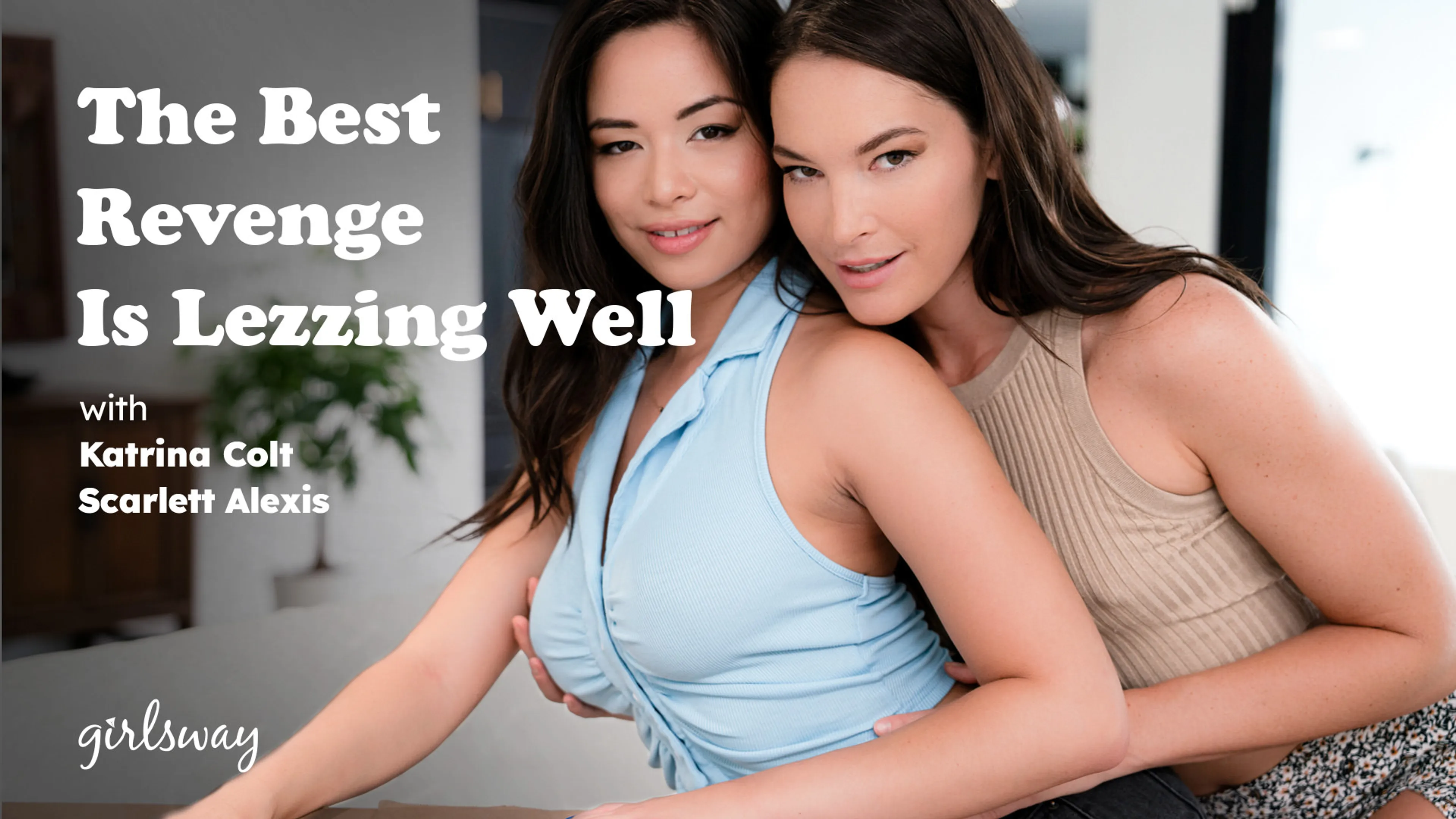 The Best Revenge Is Lezzing Well