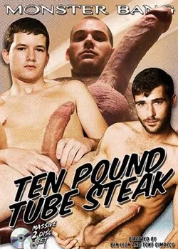 Ten Pound Tube Steak