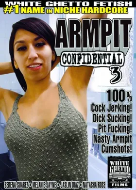 Armpit Confidential #03