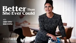 Better Than She Ever Could