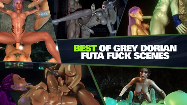 Best Of The Grey Dorian Futa Fuck Scenes