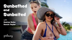 Sunbathed and Sunbaited