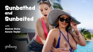 Sunbathed and Sunbaited