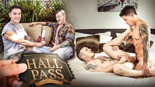 Hall Pass: Part 3 - Taking It All