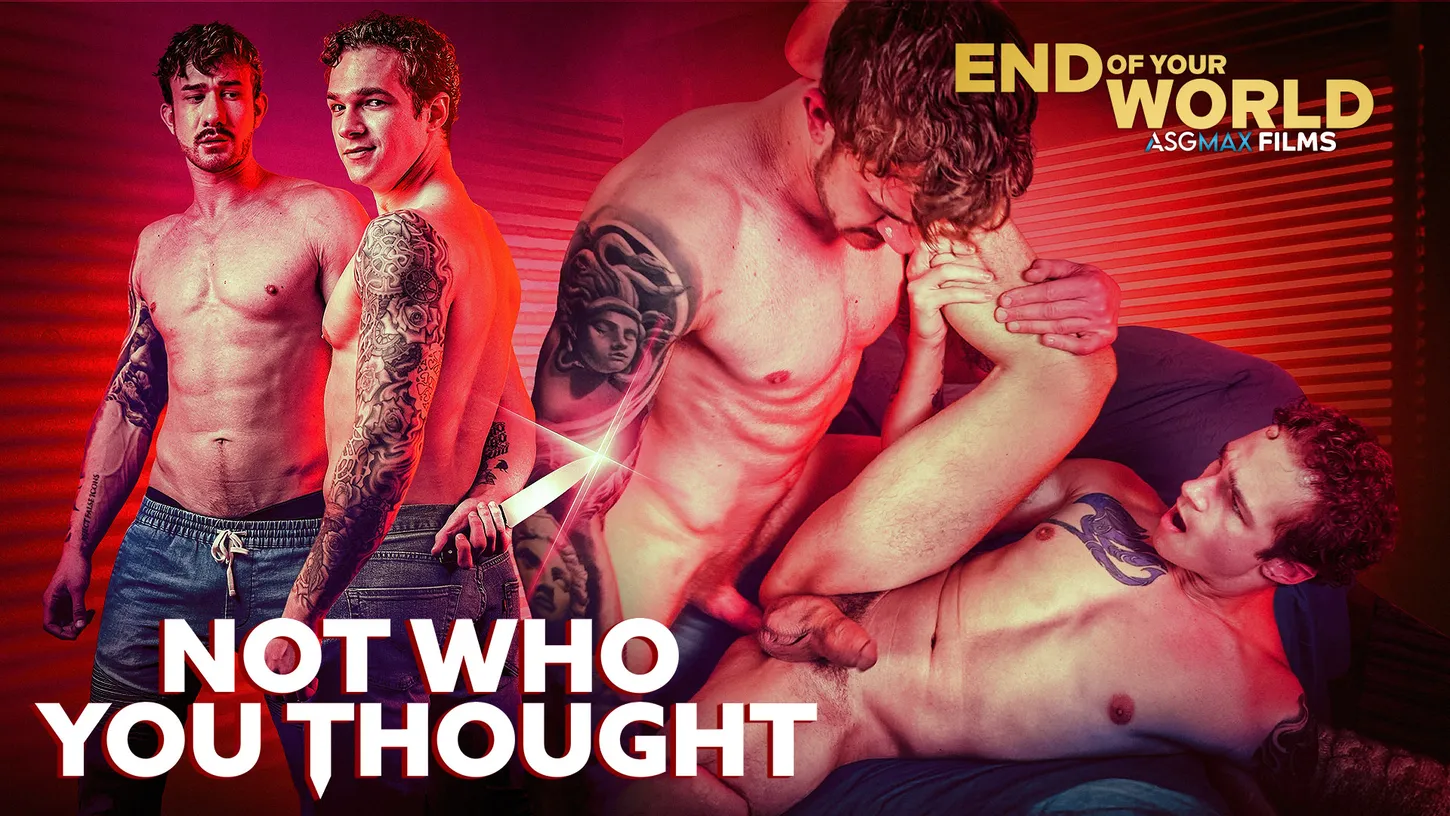 End Of Your World - Not Who You Thought End Of Your World - Not Who You Thought