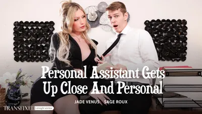 Personal Assistant Gets Up Close And Personal
