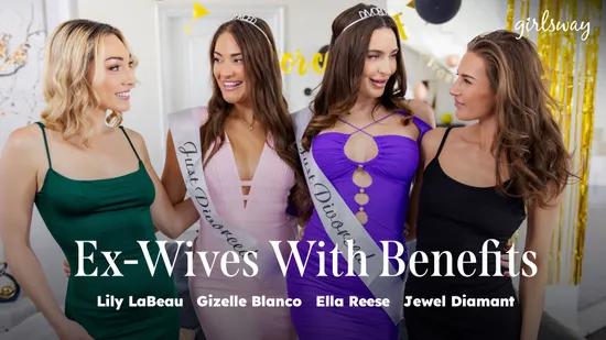 Ex-Wives With Benefits