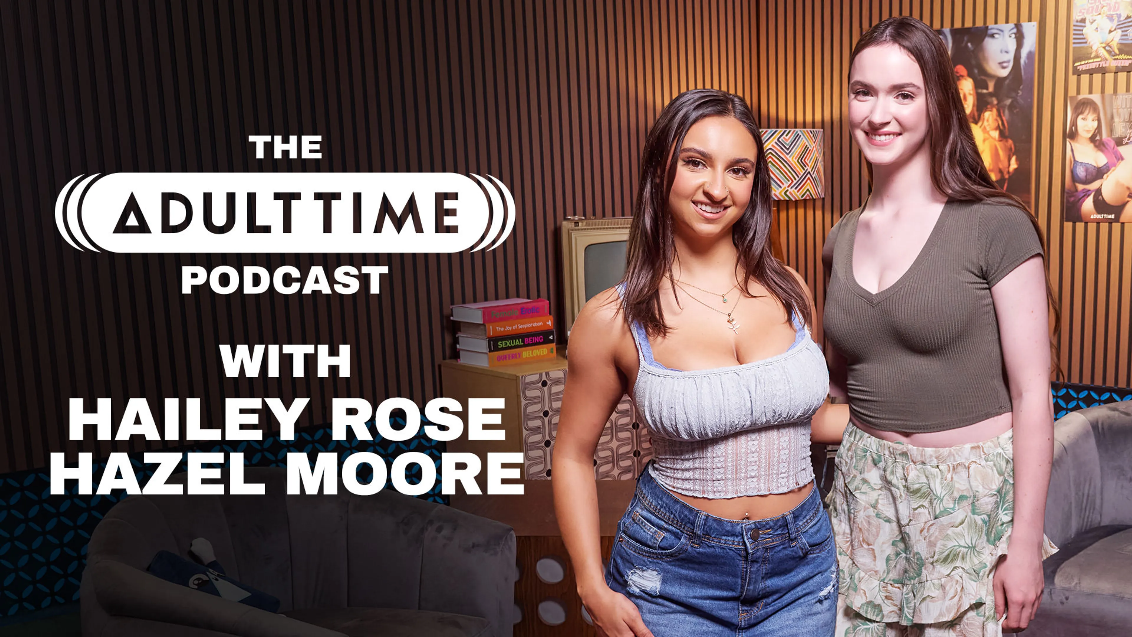 The Adult Time Podcast - Hailey Rose, Hazel Moore