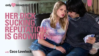 Her Dick Sucking Reputation Is Growing