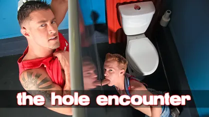 The Hole Encounter