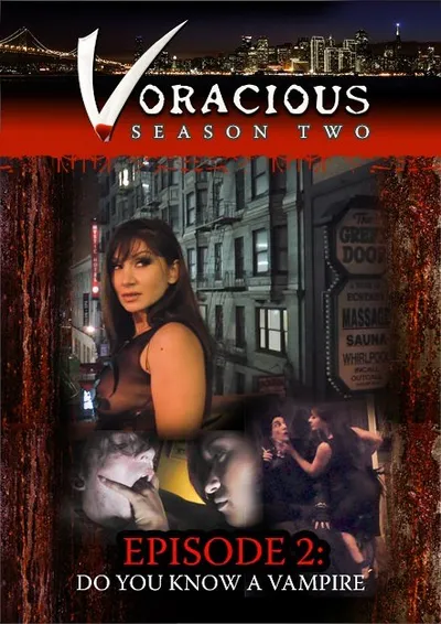 Voracious - Season #02 Episode #02 Voracious - Season #02 Episode #02