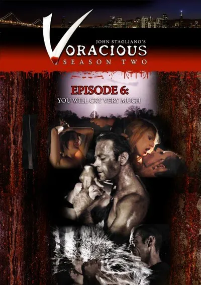 Voracious - Season #02 Episode #06