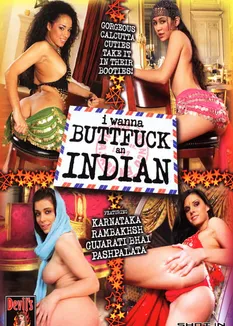 I Wanna Buttfuck An Indian #01 I Wanna Buttfuck An Indian #01