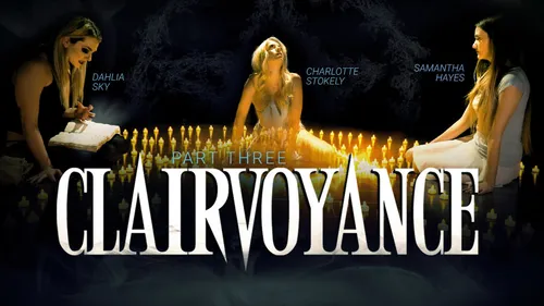 Clairvoyance: Part Three