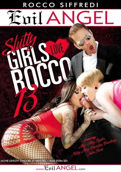 Slutty Girls Love Rocco #13 Slutty Girls Love Rocco #13