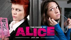 The Faces of Alice: Part One