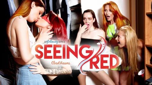 Seeing Red: Closet Kissers