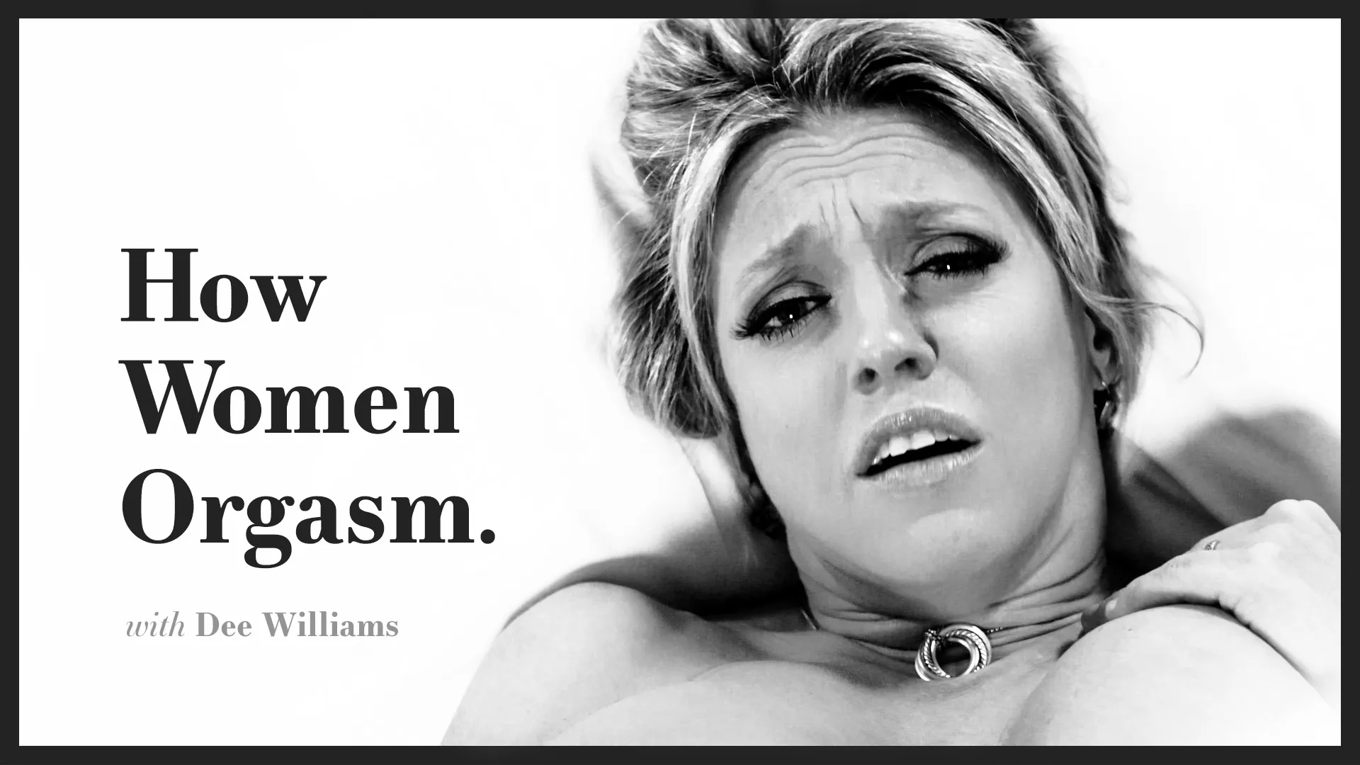 How Women Orgasm - Dee Williams