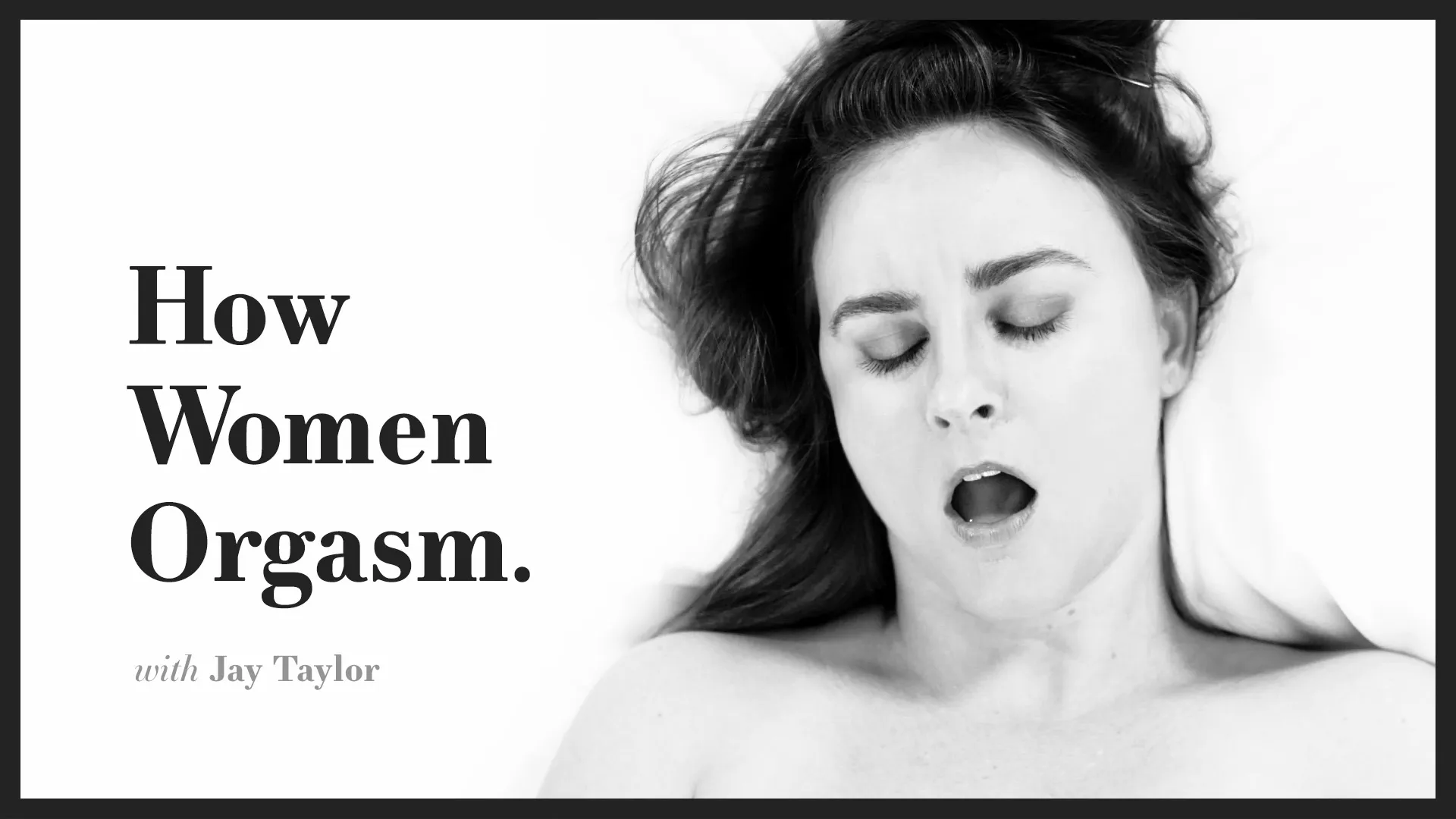 How Women Orgasm - Jay Taylor