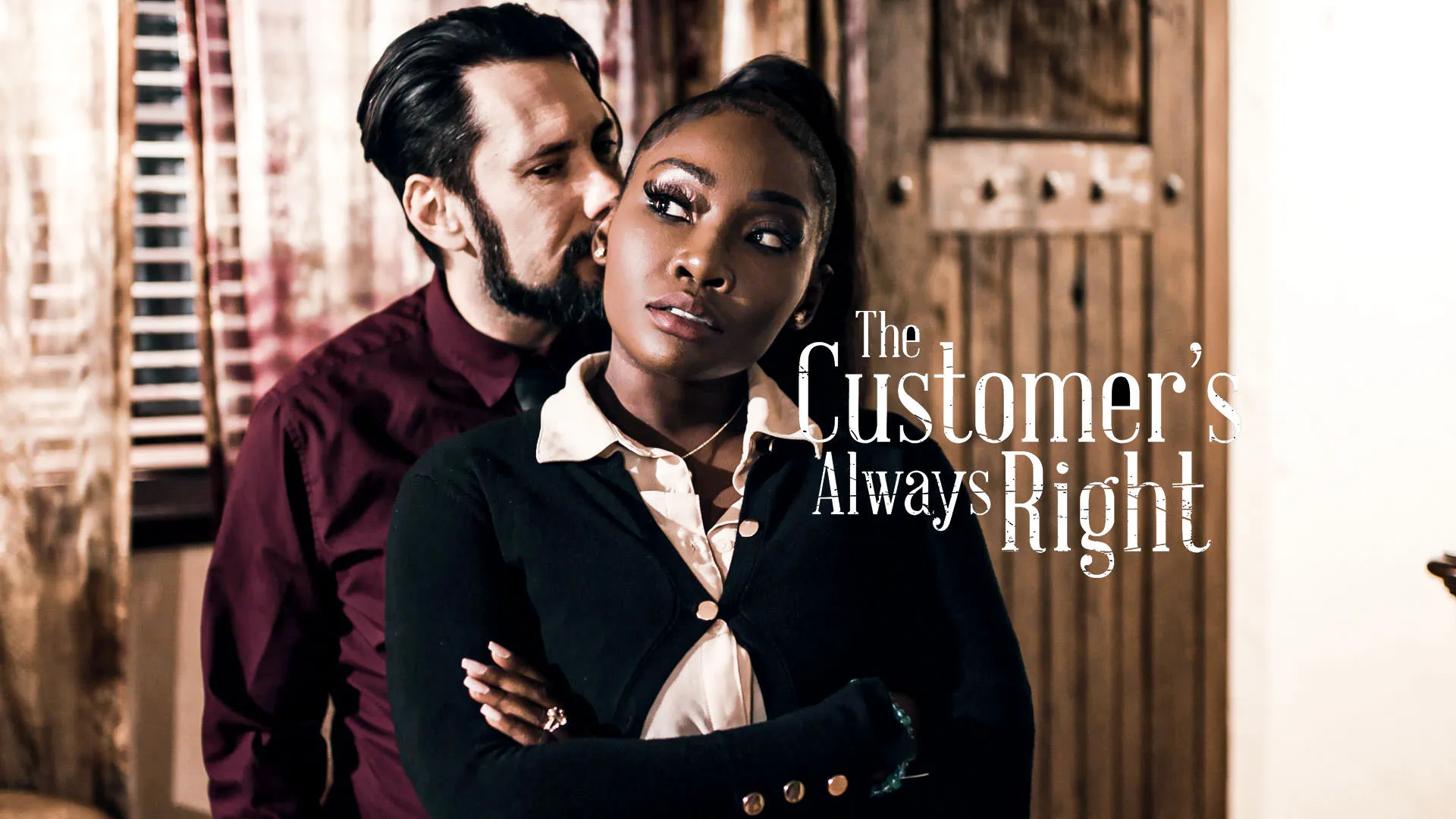The Customer's Always Right