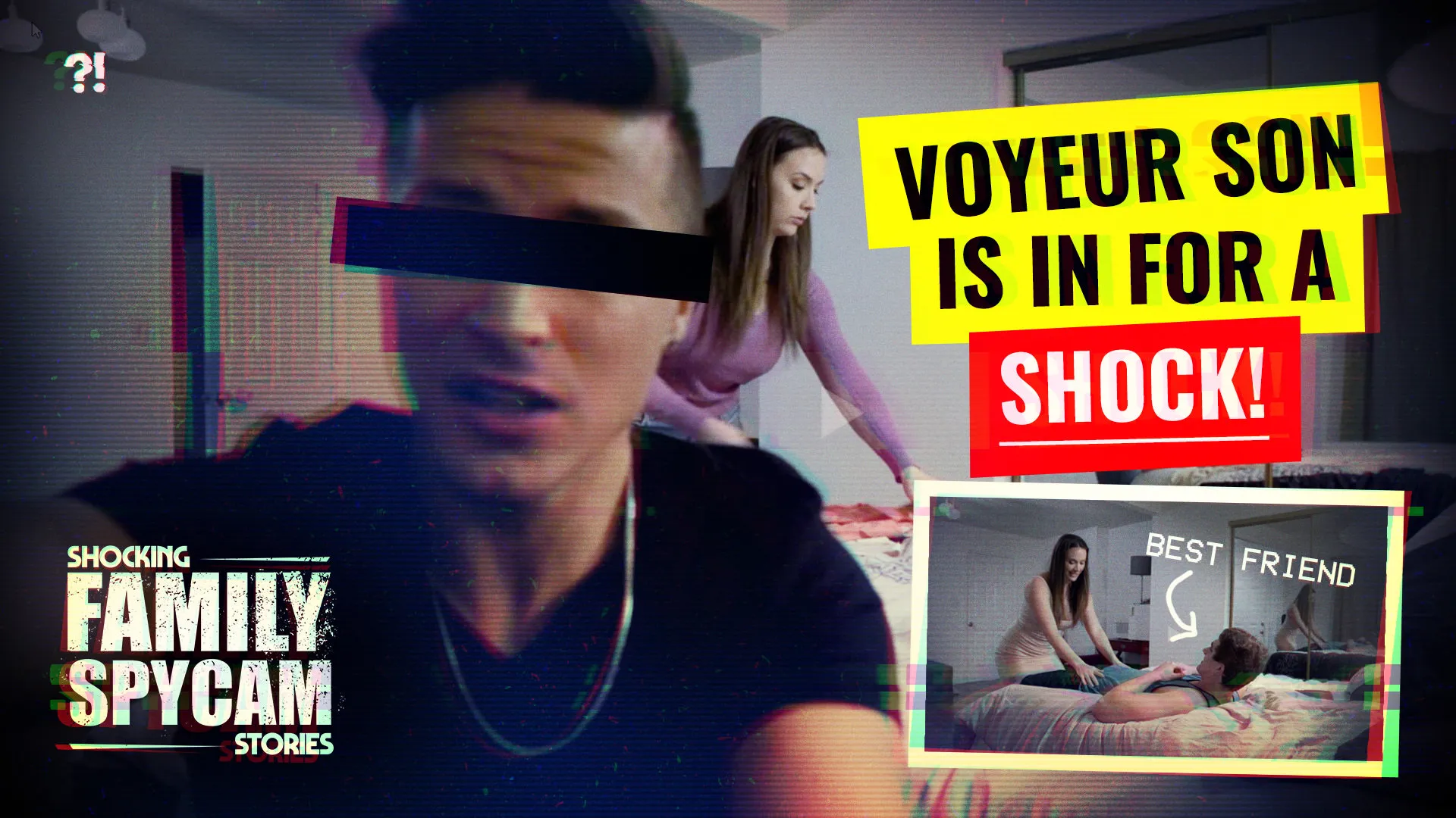 Shocking Family Spycam Stories 
