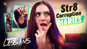 Str8 Corruption Diaries