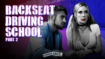 BackSeat Driving School - Part 2