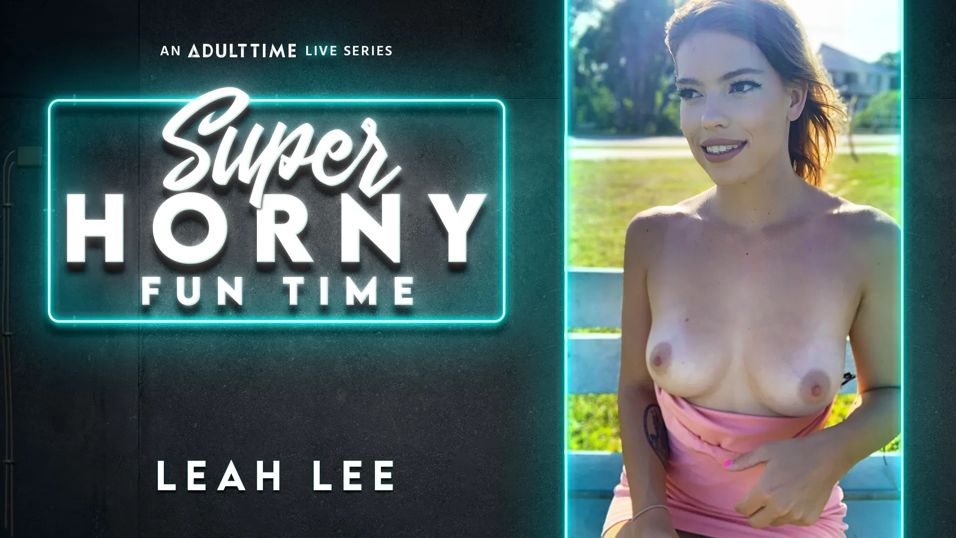 Leah Lee - Super Horny Fun Time