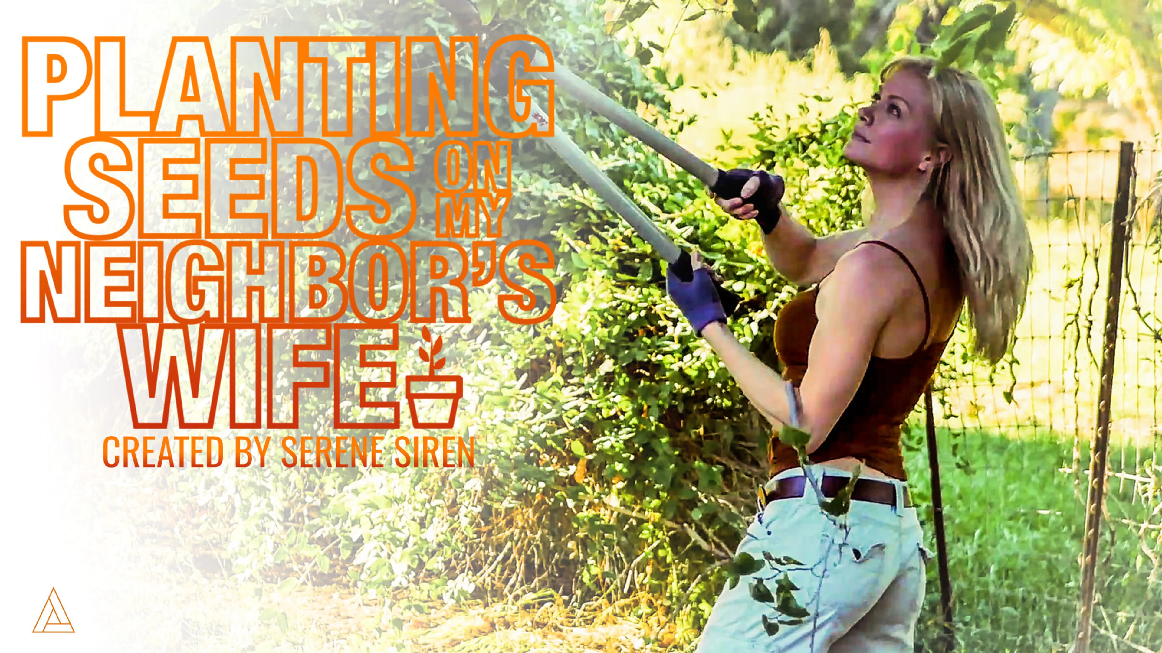 Planting Seeds on My Neighbor's Wife