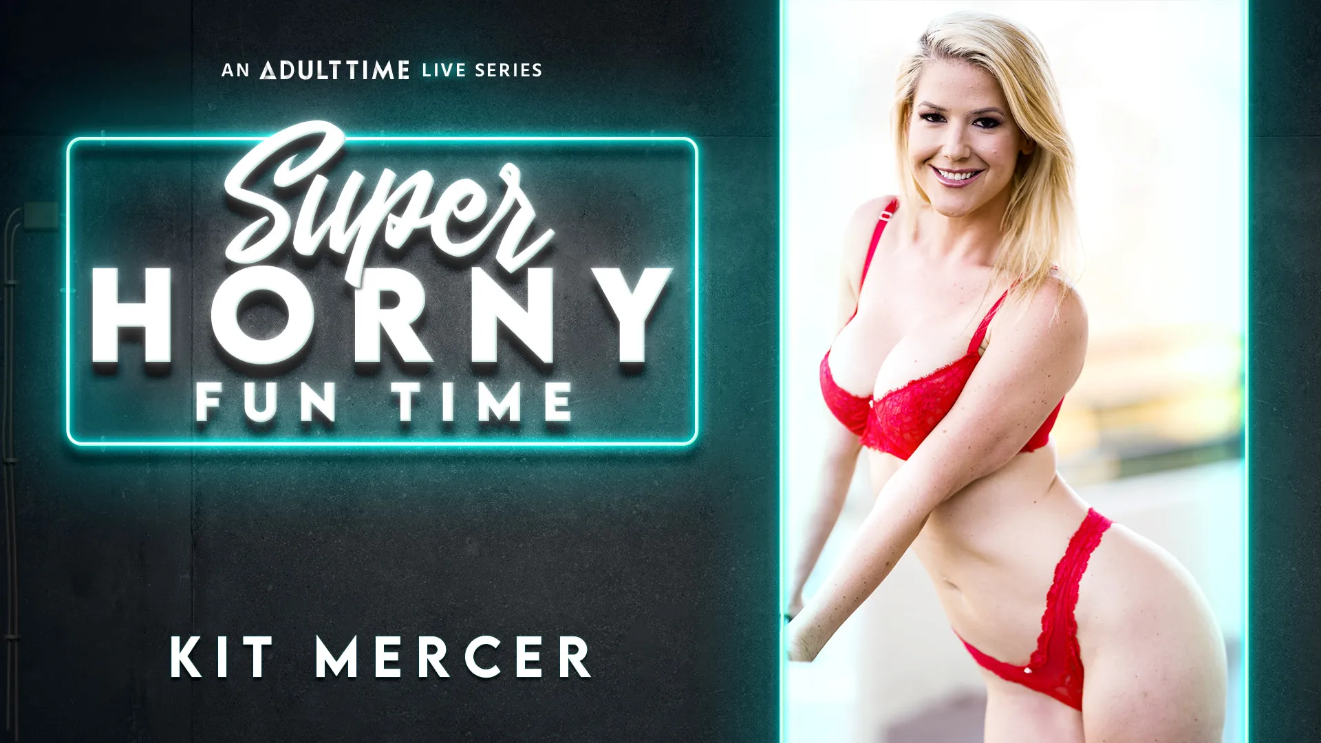 Kit Mercer - Super Horny Fun Time