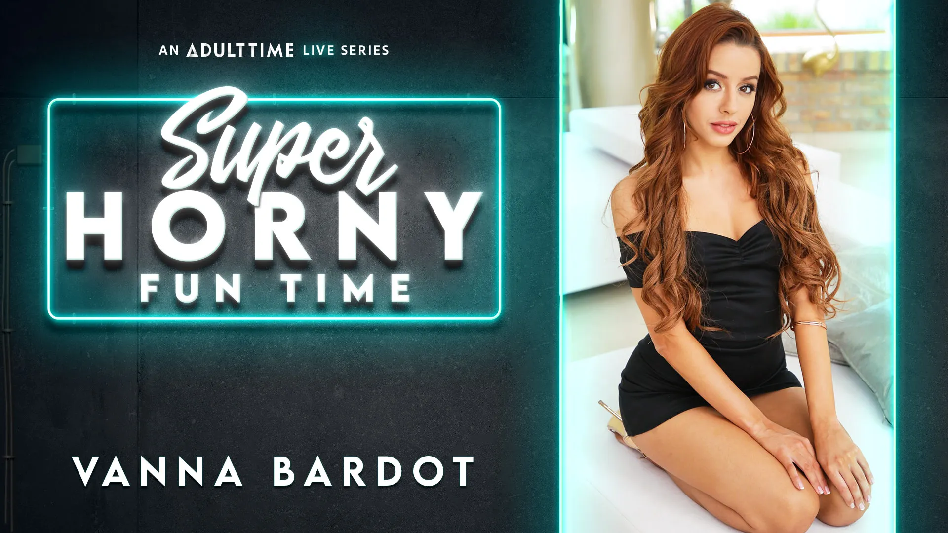 Vanna Bardot - Super Horny Fun Time