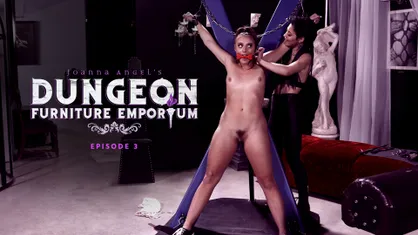 Joanna Angel's Dungeon Furniture Emporium - Episode 3