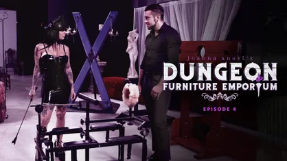 Joanna Angel's Dungeon Furniture Emporium - Episode  4